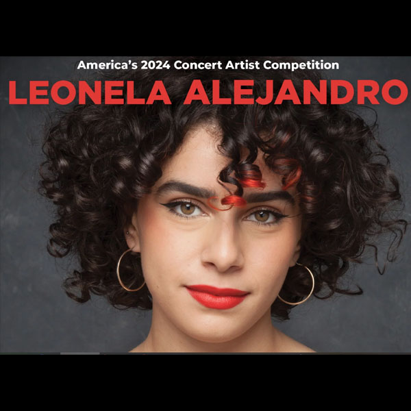 leonela Leonela Alejandro with text: America's 2024 Concert Artist Competition, Leonela Alejandro.