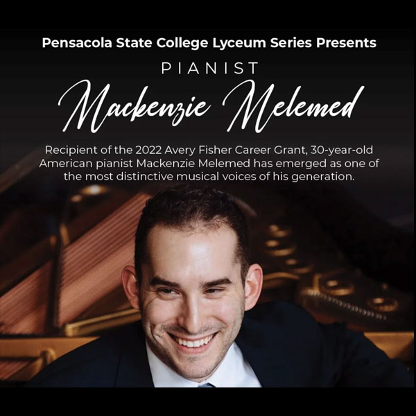 melemed Flyer with text: PSC Lyceum Series Presents: Pianist Mackenzie Melemed. Recipient of the 2022 Avery Fisher Career Grant, 30-year-old American pianist Mackenzie Melemed has emerged as one of the most distinctive musical voices of his generation.